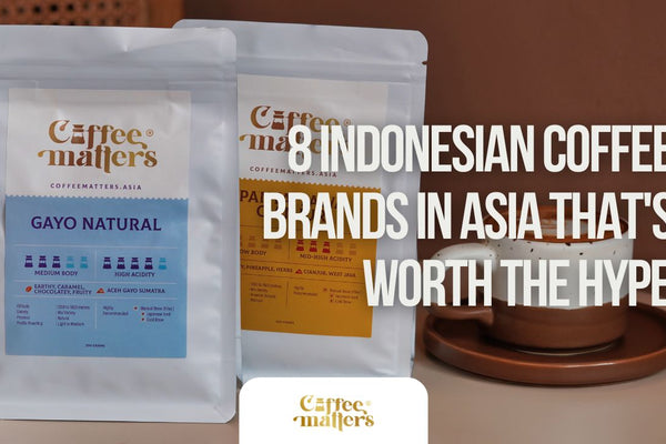 8 Indonesian Coffee Brands in Asia that's Worth the Hype!